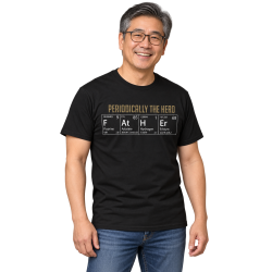 Father T-Shirt – Periodically the Hero Father T-Shirt – Periodically the Hero